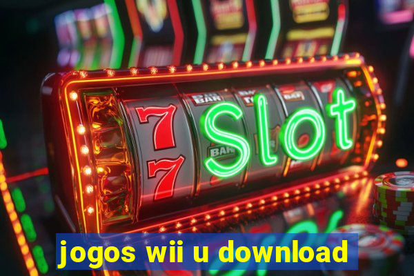 jogos wii u download